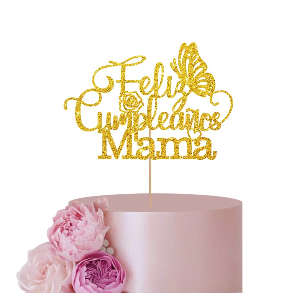 Gold Feliz Cumpleanos Mama Cake Topper for Mother’s Day Party Decor, Butterfly Sign Gold Glitter Happy Birthday Mother Cake Topper, Spanish Best Mom Ever Party Decorations